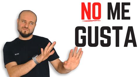 9 Diferentes Formas de decir NO ME GUSTA en .